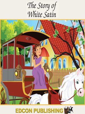 cover image of The Story of White Satin
